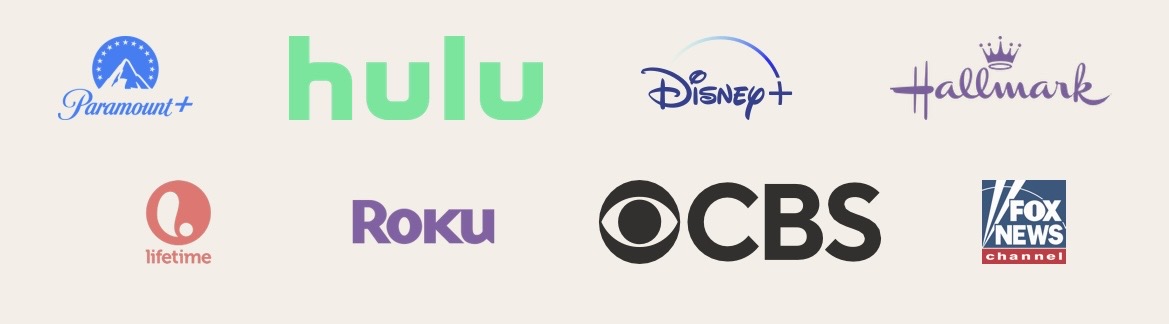 Featured on Paramount+, Hulu, Disney+, Hallmark, Lifetime, Roku, CBS, Fox News