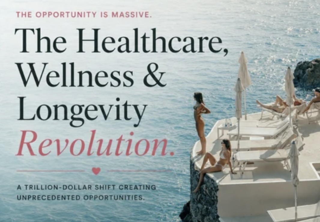 The Healthcare, Wellness & Longevity Revolution